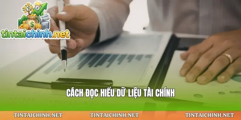 Cách đọc hiểu dữ liệu tài chính