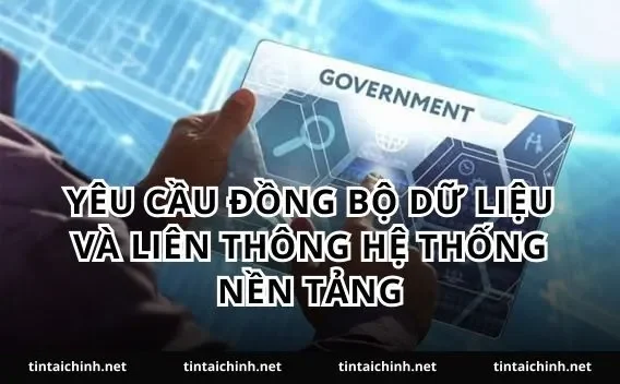 Yêu cầu đồng bộ dữ liệu và liên thông hệ thống nền tảng